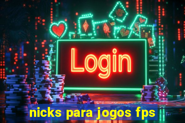 nicks para jogos fps